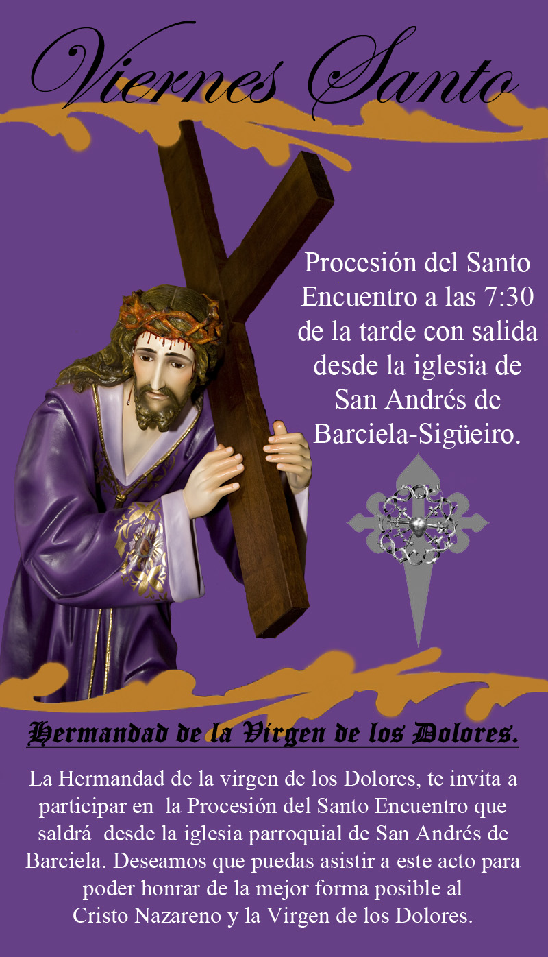 Semana Santa en Barciela-Sigüeiro 2010 Santo André da Barciela / 
Barciela